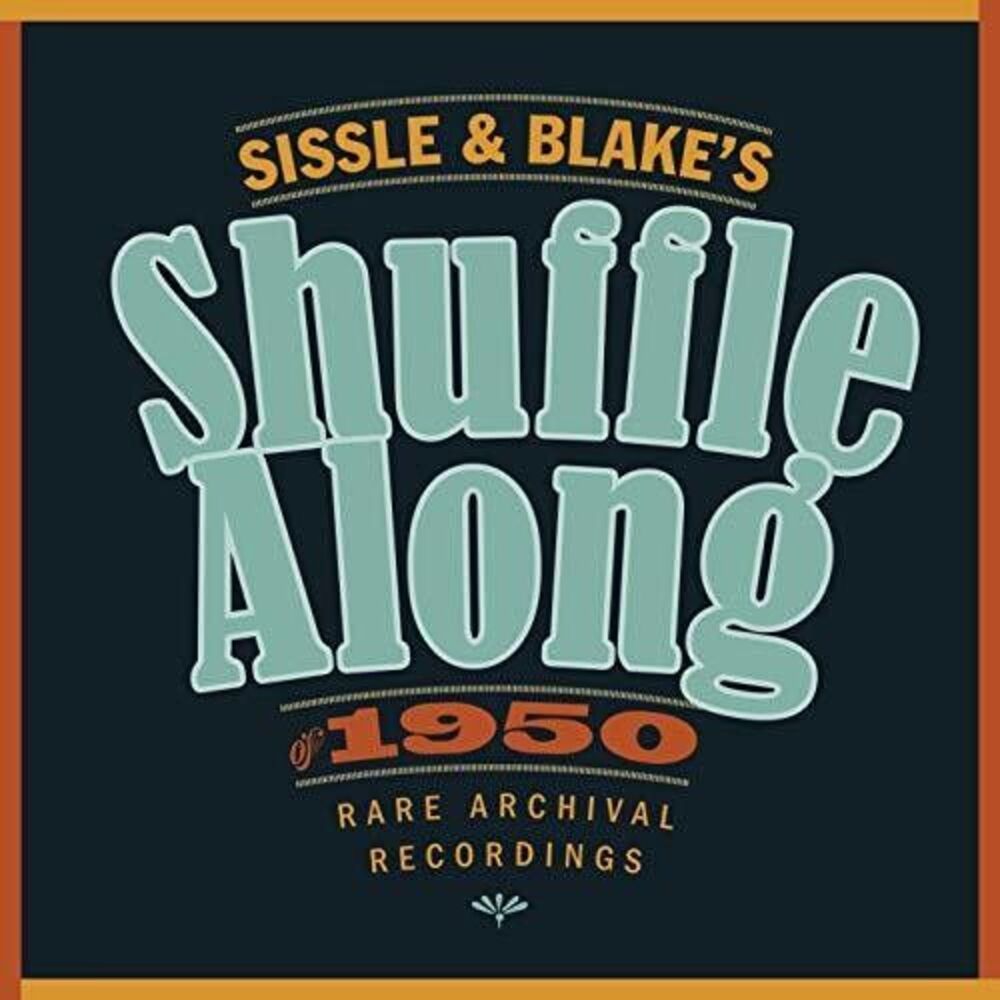 Eubie Blake - Sissle & Blake's Shuffle Along of 1950 / O.S.T.  CD